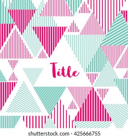 Triangle Pattern . Abstract Background . Vector Texture.