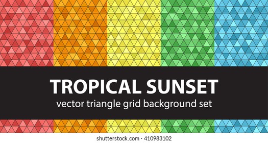 Triangle pattern set "Tropical Sunset". Vector seamless geometric backgrounds