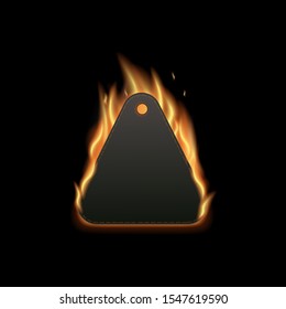 Triangle shape clothes tag on fire - burning blank price label for clothes with realistic flame border isolated on black background - retail sale promotion element vector illustration
