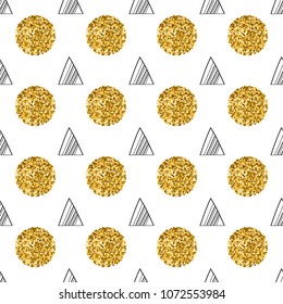 Triangles and golden circles, sequins. Seamless pattern. Geometric, abstract background. Doodle shapes.