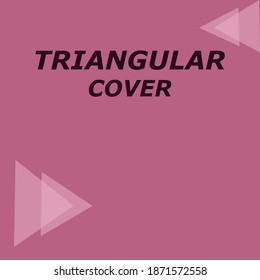 Triangular cover. Neon pink background. Perfect for your modern and calm color cover, flyer, banner, poster, template, magazine, etc.