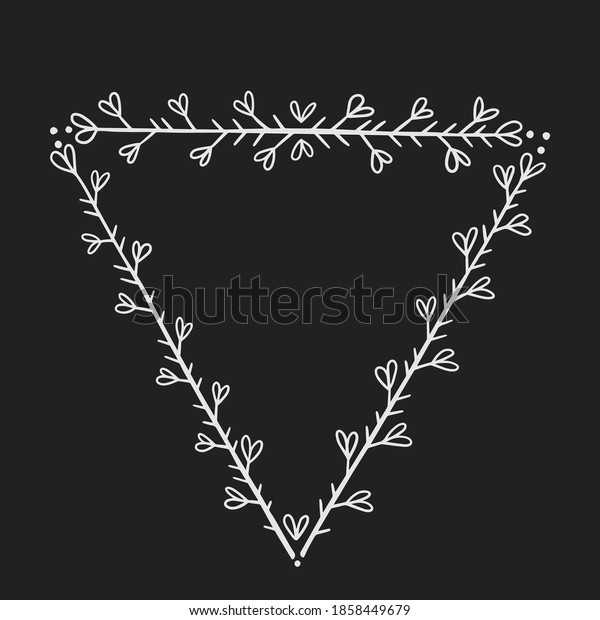 Triangular frame for text decoration in\
doodle style. Natural style, branches, plants, flowers. White chalk\
outline on a black\
background.\
