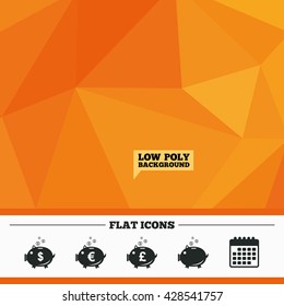 Triangular low poly orange background. Piggy bank icons. Dollar, Euro and Pound moneybox signs. Cash coin money symbols. Calendar flat icon. Vector