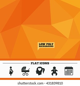 Triangular low poly orange background. Maternity icons. Baby infant, pregnancy and buggy signs. Baby carriage pram stroller symbols. Head with heart. Calendar flat icon. Vector