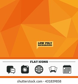 Triangular low poly orange background. Social media icons. Chat speech bubble and world globe symbols. Hipster photo camera sign. Photo frames. Calendar flat icon. Vector