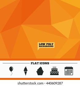 Triangular low poly orange background. Birthday party icons. Cake with ice cream signs. Air balloon with rope symbol. Calendar flat icon. Vector