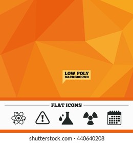 Triangular low poly orange background. Attention and radiation icons. Chemistry flask sign. Atom symbol. Calendar flat icon. Vector