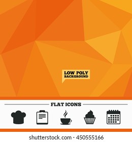 Triangular low poly orange background. Coffee cup icon. Chef hat symbol. Muffin cupcake signs. Document file. Calendar flat icon. Vector