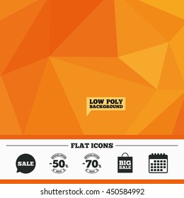 Triangular low poly orange background. Sale speech bubble icon. 50% and 70% percent discount symbols. Big sale shopping bag sign. Calendar flat icon. Vector