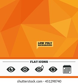 Triangular low poly orange background. Eye icons. Water drops in the eye symbols. Red eye effect signs. Calendar flat icon. Vector