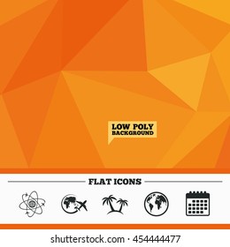 Triangular low poly orange background. Travel trip icon. Airplane, world globe symbols. Palm tree sign. Travel round the world. Calendar flat icon. Vector