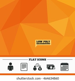 Triangular low poly orange background. Bank loans icons. Cash money bag symbol. Apply for credit sign. Fill document and get cash money. Calendar flat icon. Vector