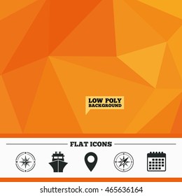 Triangular low poly orange background. Windrose navigation compass icons. Shipping delivery sign. Location map pointer symbol. Calendar flat icon. Vector