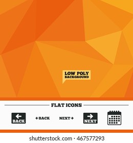 Triangular low poly orange background. Back and next navigation signs. Arrow direction icons. Calendar flat icon. Vector