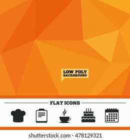 Triangular low poly orange background. Coffee cup icon. Chef hat symbol. Birthday cake signs. Document file. Calendar flat icon. Vector