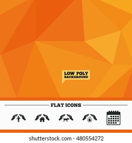 Triangular low poly orange background. Hands insurance icons. Shelter for pets dogs symbol. Save water drop symbol. House property insurance sign. Calendar flat icon. Vector