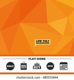 Triangular low poly orange background. Sale speech bubble icon. Buy cart symbol. New star circle sign. Big sale shopping bag. Calendar flat icon. Vector