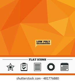 Triangular low poly orange background. Star favorite and menu list icons. Checklist and cogwheel gear sign symbols. Calendar flat icon. Vector