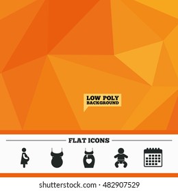Triangular low poly orange background. Maternity icons. Baby infant, pregnancy and shirt signs. Dress with heart symbol. Calendar flat icon. Vector