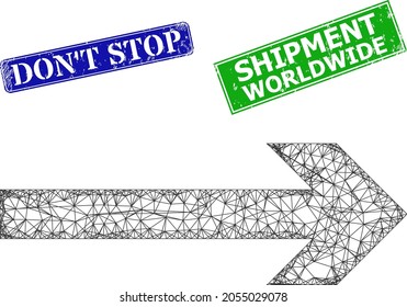 Triangular move right image, and Don'T Stop blue and green rectangle grunge stamp seals. Mesh wireframe symbol is based on move right pictogram.