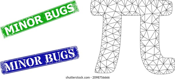Triangular Pi Greek lowercase symbol image, and Minor Bugs blue and green rectangular textured seal prints. Mesh wireframe image is designed with Pi Greek lowercase symbol icon.
