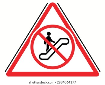 A triangular red warning sign featuring a black pictogram of a person on an escalator with a red prohibition slash across it.
