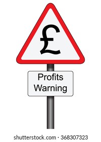 Triangular road traffic sign with profits warning and pound sterling symbol