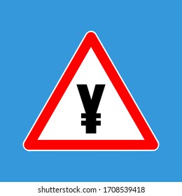 triangular road warning sign with chinese yuan or japanese yen symbol