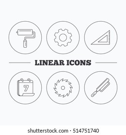 Triangular rule, paint roller and fretsaw icons. Circular saw linear sign. Flat cogwheel and calendar symbols. Linear icons in circle buttons. Vector