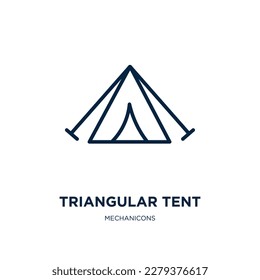triangular tent icon from mechanicons collection. Thin linear triangular tent, tent, triangular outline icon isolated on white background. Line vector triangular tent sign, symbol for web and mobile