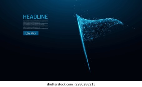 Triangular wireframe flag
Waving pennant. Design for business financial marketing banking advertising web concept. Polygonal vector illustration.