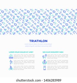 Triathlon concept with thin line icons: runner, swimmer, cycling race, stopwatch, starting, gun, sport glasses, start, victory, success. Modern vector illustration for banner, print media.