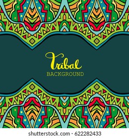 Tribal background in bright colors. Abstract borders with ethnic pattern. Fancy aztec ornament. Card, invitation or poster template. Vector illustration.
