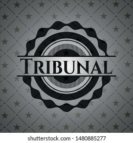 Tribunal dark badge. Vector Illustration. Detailed.