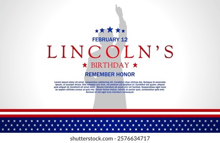 A tribute to Abraham Lincoln's birthday, celebrating his legacy with honor and patriotism.