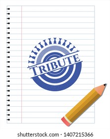 Tribute emblem with pen effect. Blue ink. Vector Illustration. Detailed.