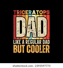 Triceratops dad funny fathers day t-shirt design