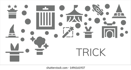 trick icon set. 11 filled trick icons.  Collection Of - Magic, Treats, Witch, Magic wand, Magician, Circus, Skateboard, Trick