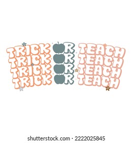 Trick or teach t shirt design 