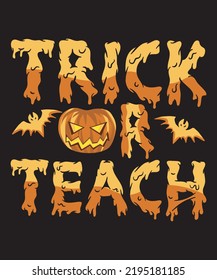 trick or teach tshirt design