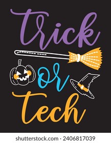 Trick or tech, Design element for poster, card, banner.