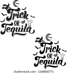 Trick or Tequila Halloween Vector File