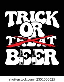 TRICK OR TREAT BEER TSHIRT DESIGN