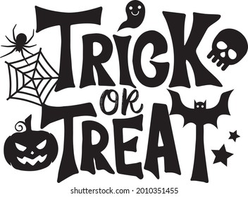 Trick or Treat black text as icon, placement print, decoration, greeting card, fashion template, mug, tee, postcard, banner and sticker. Cute spider web, pumpkin, bat, skull, ghost