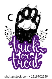 Trick or treat card with cat's zombie paw. Cute dark witchy illustration. Halloween concept. 