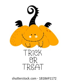trick or treat. Cartoon pumpkin, hand drawing lettering. Halloween. Colorful vector illustration, flat style. design for cards, print, poster