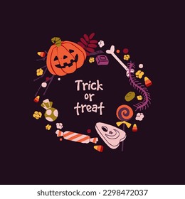 Trick or Treat, circle wreath for Halloween, fall holiday. Helloween decoration, design element with cute spooky Jack pumpkin, candies, sweets, bones. Autumn frame decor. Flat vector illustration