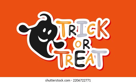 Trick or treat. Cute Halloween design with ghost. Handwritten lettering. Good for clothes, greeting card, poster, and mug design. Vector illustration