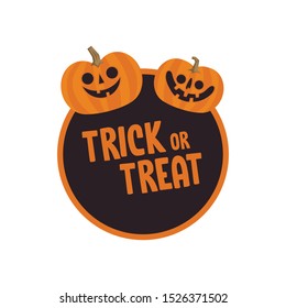 Trick or treat design with cute pumpkin. Halloween funny sticker.