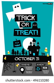 Trick Or Treat! (Flat Style Vector Illustration Halloween Quote Poster Design) Event Invitation with Venue and Time Details